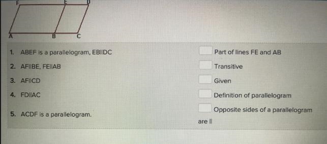 Match the following reasons to the statements given.Given:ABEF isEBDCProve:ACDF is-example-1