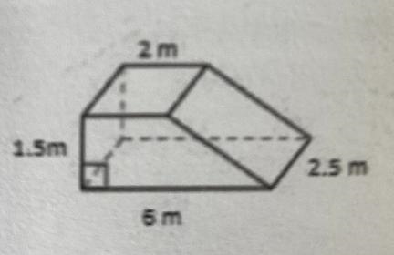 Find the volume of the following figure.1.5m2.5 m6 m-example-1