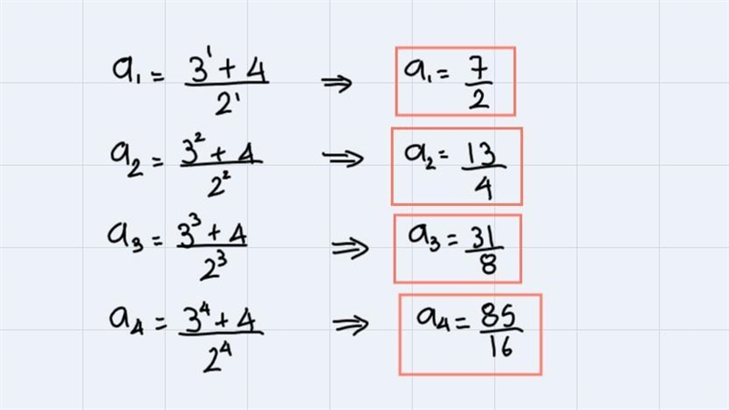 Find the first four terms of the sequence given by the following.3" +42&quot-example-1