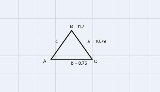 Find the missing parts of the triangle.B = 11.7°b= 8.75a= 10.79If necessary round-example-1