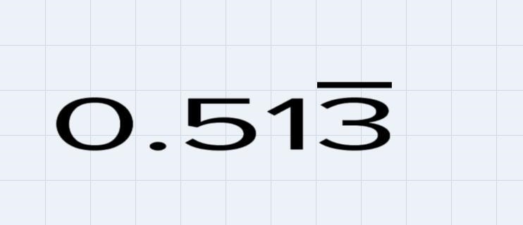 Which answer choice correctly represents 0.513333… ?A) 0.513 _B) 0.513 __C) 0.513 ___D-example-1