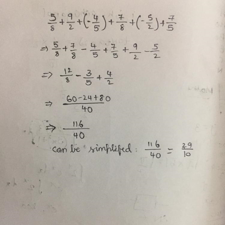 Simplify 5/8+9/2+(-4/5)+7/8+(-5/2)+7/5 please answer​-example-1