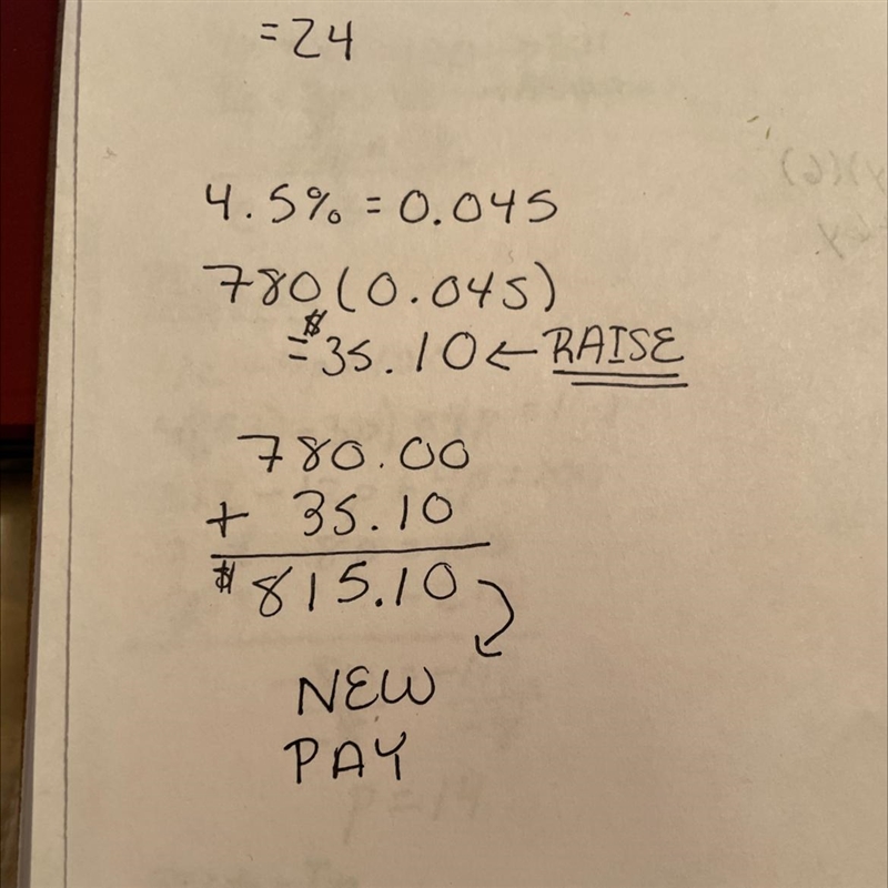 Joey makes $780 a week and his boss wants to give him a 4.5% raise. How much money-example-1