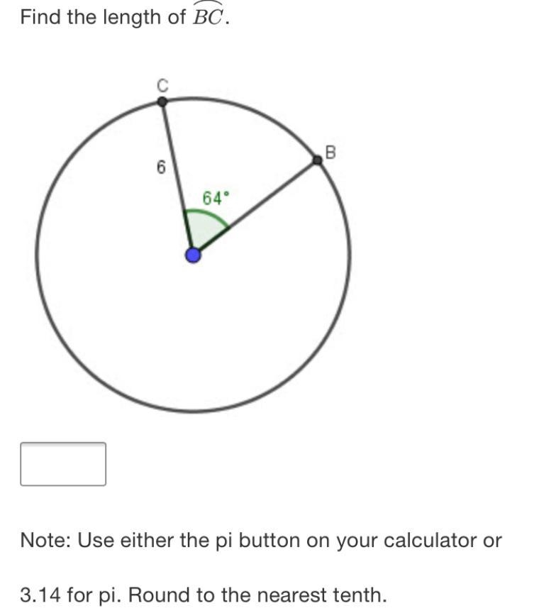 Find the length of BC.B664°Note: Use either the pi button on your calculator or 3.14 for-example-1