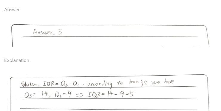 Reading box plots Find the interquartile range (IQR) of the data in the box plot below-example-1