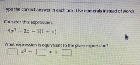 Type the correct answer in each box. Use numerals instead of words.Consider this expression-example-1