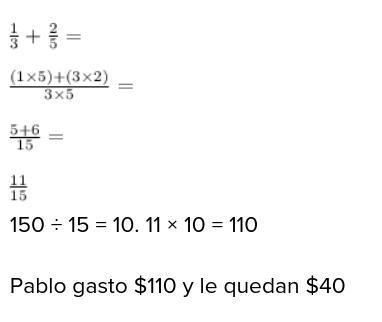 Pablo tiene $150 pesos, se gastó la tercera parte de su dinero el domingo, y el lunes-example-1