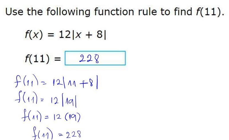 Use the following function rule to find f(11). f(x)=12|x+8| f(11)=____-example-1