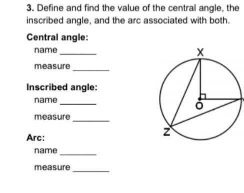 3. Define and find the value of the central angle theinscribed angle, and the arc-example-1