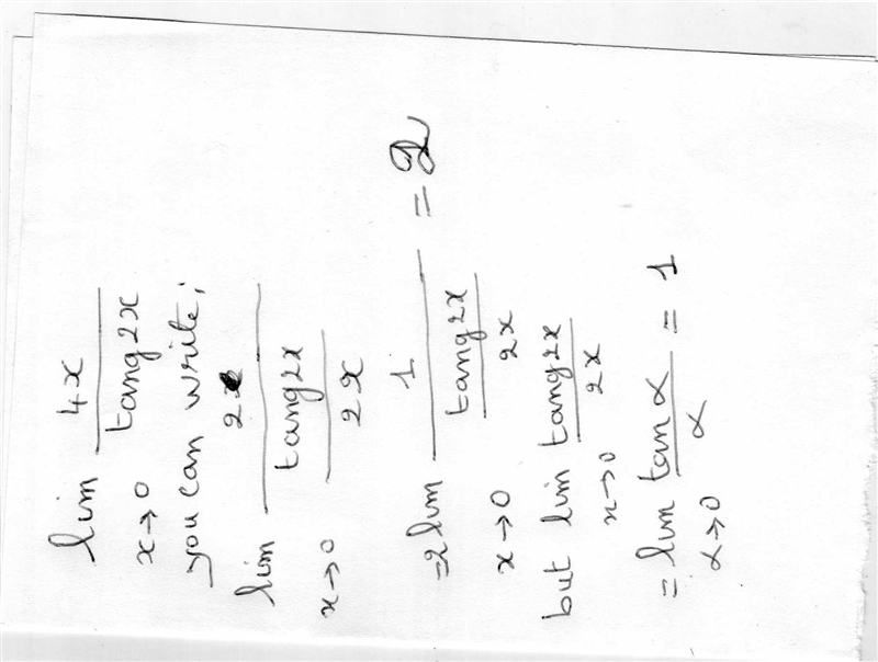 Find the limit lim x->0 (4x/tan2x)-example-1