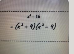 Sebastian used difference of squares to factor the expression x^4– 16. His work is-example-1