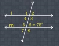 Line I is parallel to line m. If the measure of <6 is 75^ what is the measure of-example-1