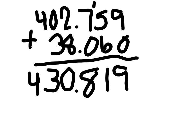 Work out 402.759 + 38.06?-example-1