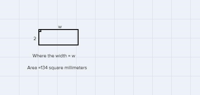 The area of the rectangle is 134 square millimeters. If the length is 2millimeters-example-1