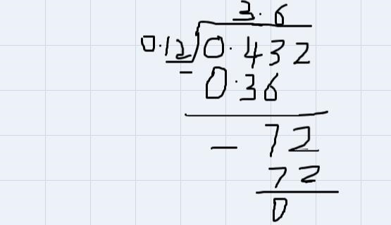 What's 0.432 divided by 0.12and 3.616 divided by 0.8-example-1