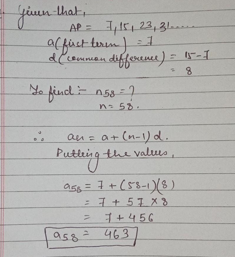 Find the 58" term of the following arithmetic sequence. 7, 15, 23, 31, …-example-1