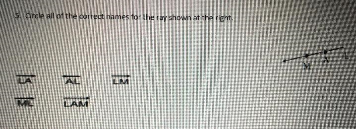 5. Circle all of the correct names for the ray shown at the right.-example-1