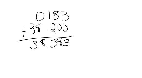 0.183 + 38.2 please show work-example-1