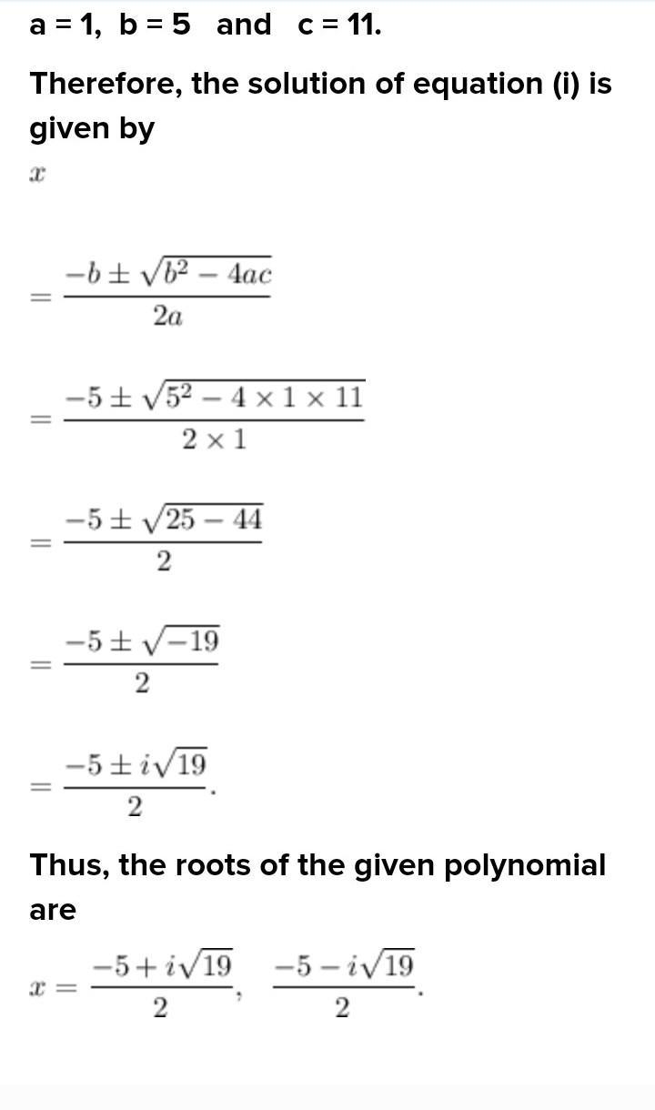 Which two values of x are roots of the polynomial below? x2 + 5x + 11-example-2