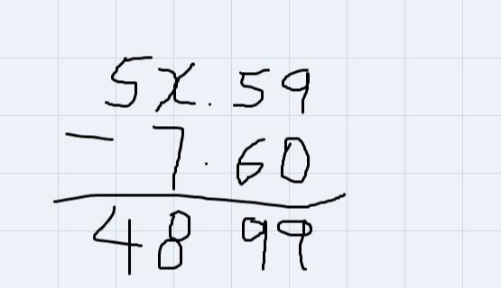 When subtracting 7.6 from my certain number the result is 48.99, as seen below. What-example-1