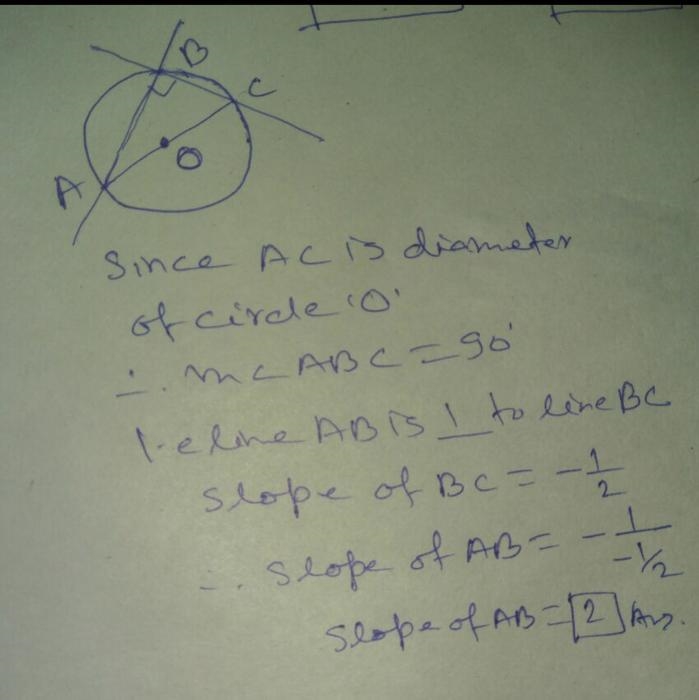 In the diagram, AC is a diameter of cirde O. If the slope of BC is -7' s the slope-example-1