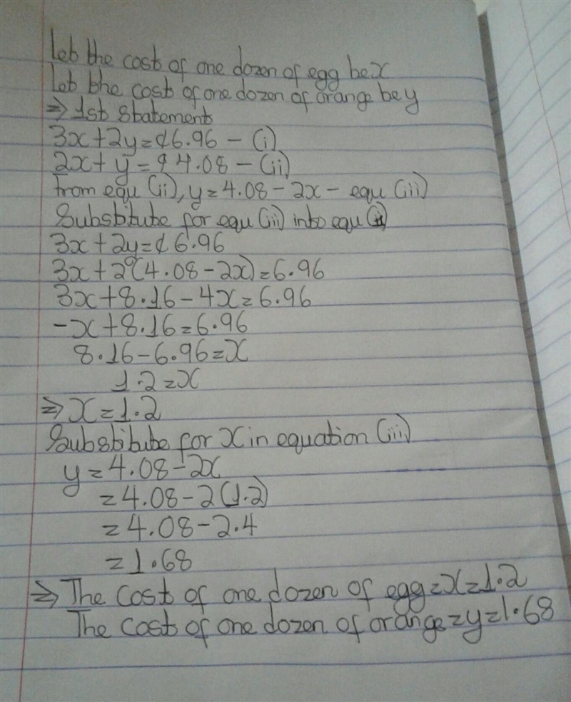 1. The cost of three dozen eggs and two dozen oranges is ¢6.96. The cost of two dozen-example-1