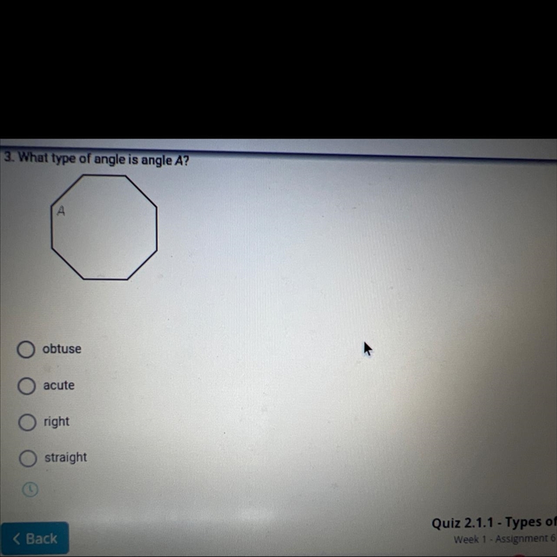 3. What type of angle is angle A?-example-1