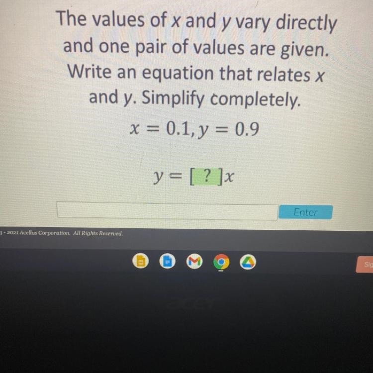 The values of x and y vary directly and one pair of values are given write an equation-example-1