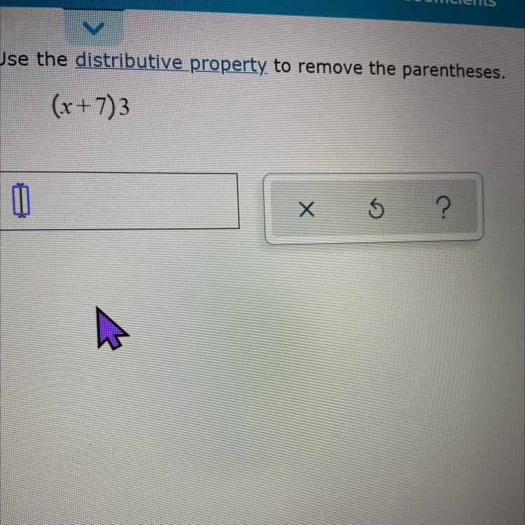 Please help me Use the distributive property to remove the parenthesis(X +7)3-example-1