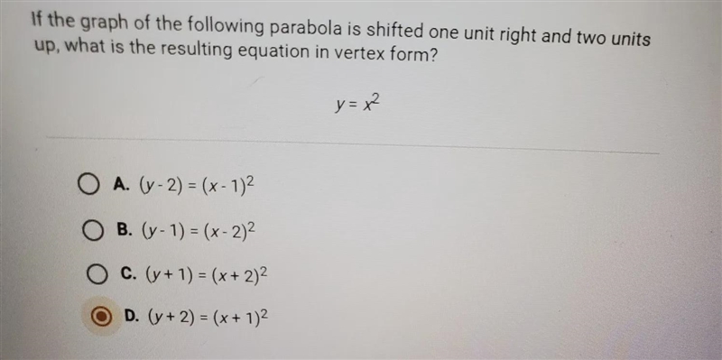 if the graph of the following parabola is shifted one unit right and two units up-example-1