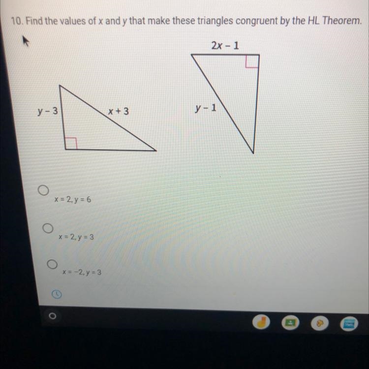 10. Find the values of x and y that make these triangles congruent by the HLTTheorem-example-1