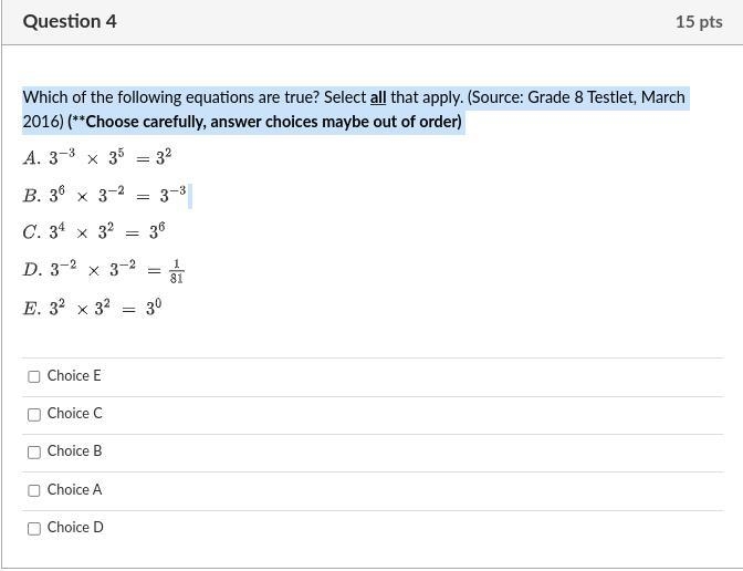 Which of the following equations are true? Select all that apply. (Source: Grade 8 Testlet-example-1