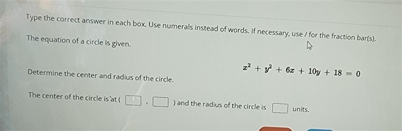 Where is the center of the circle and the radius is how many units?​-example-1