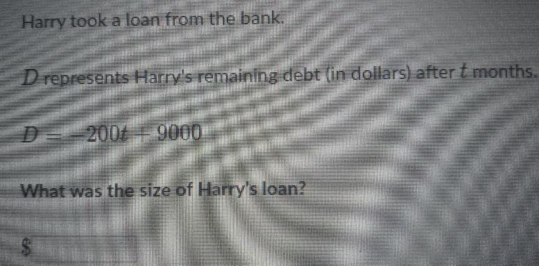 Harry took a loan from the bank.D represents Harry's remaining debit (In dollars) after-example-1