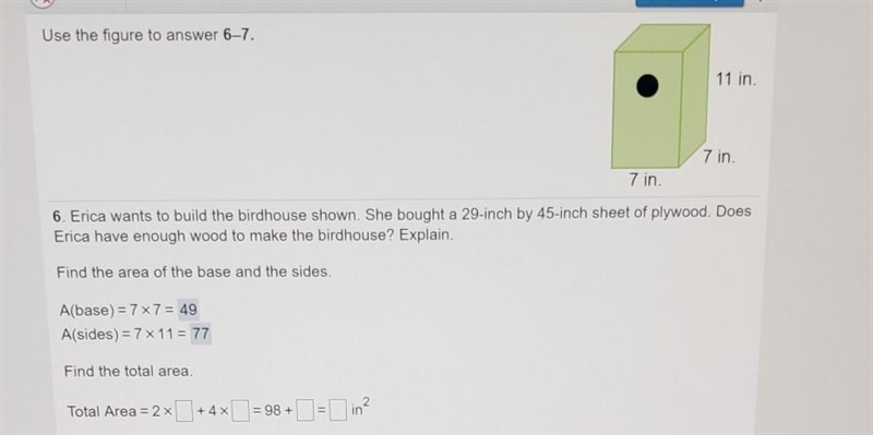 Erica wants to build the birdhouse shown. She bought a 29-inch by 45-inch sheet of-example-1