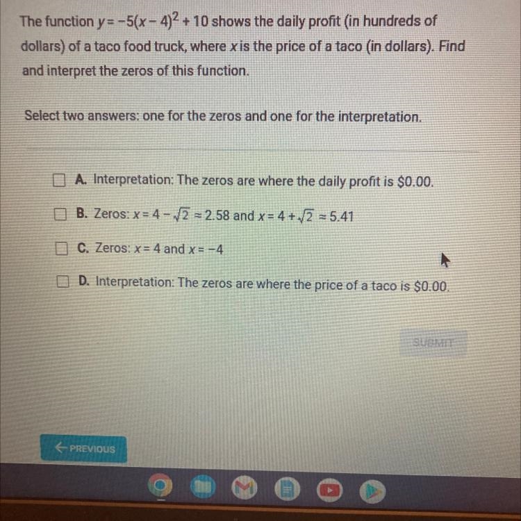 The function y=-5(x-4)² +10 shows the daily profit (in hundreds ofdollars) of a taco-example-1