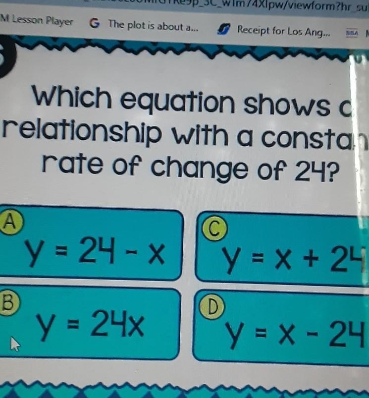 Which equation shows a relationship with a constant rate of change of 24?-example-1