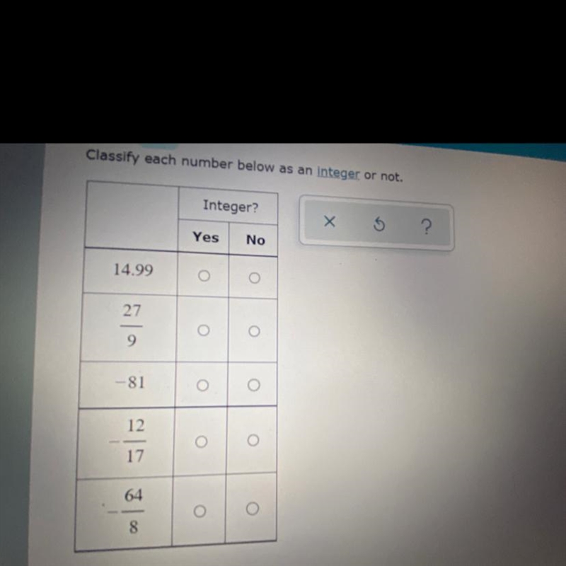 Please help me to identify each number as an integer or not-example-1