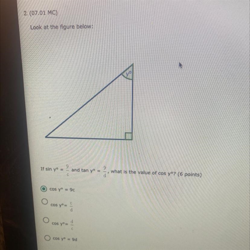 Look at the figure below:If siny - and tan yo =9-what is the value of cos yº? O cos-example-1