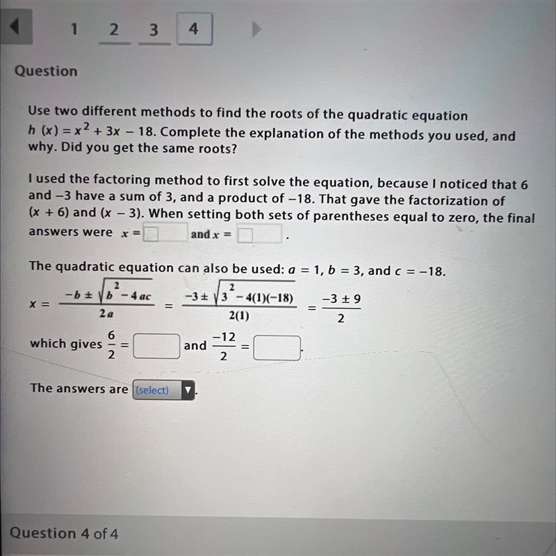 Use two different methods to find the roots of the quadratic equation h (x) = x2 + 3x-example-1