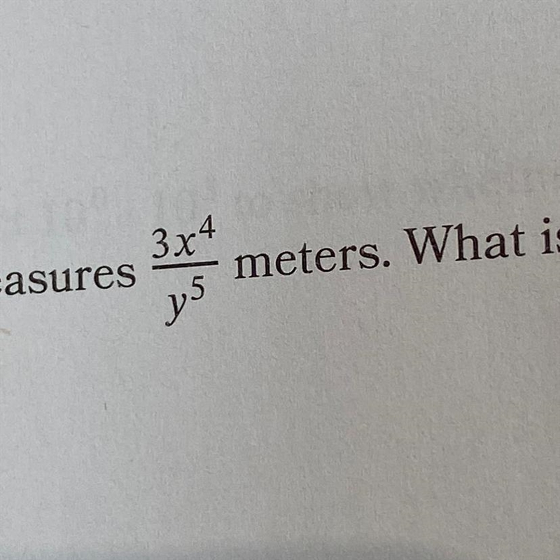 8. The side length of a square measures Assume y is nonzero. 3x4/y5meters. What is-example-1