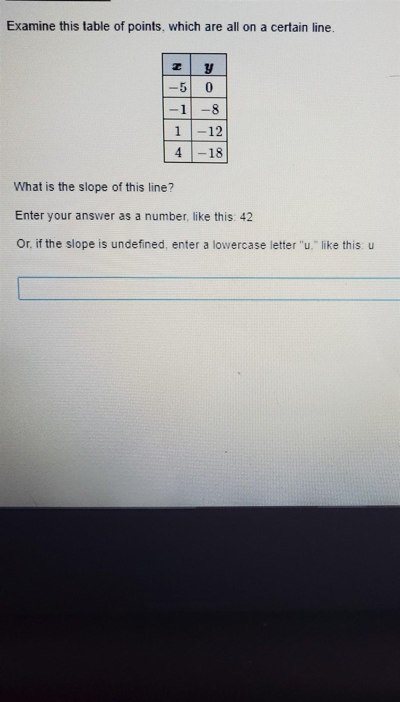 Examine this lable of points, which are all on a certain line. 8 What is the slope-example-1