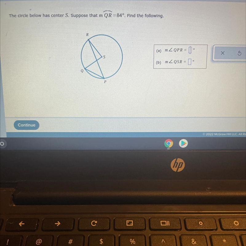 The circle below has center S. Suppose that m QR = 84°. Find the following.-example-1