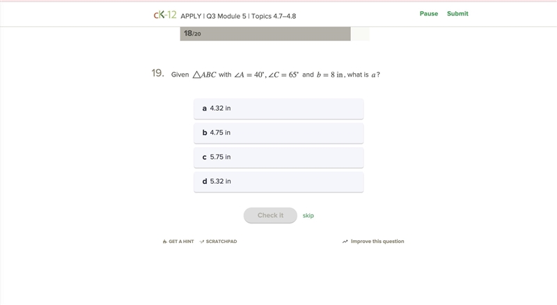 Given triangle ABC with ∠A=40°, ∠C=65° and b = 8 in, what is a?-example-1