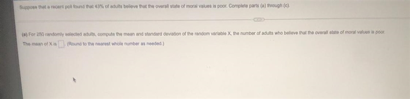 Suppose that a recent poll found that 43% of adults believe that the overall state-example-1