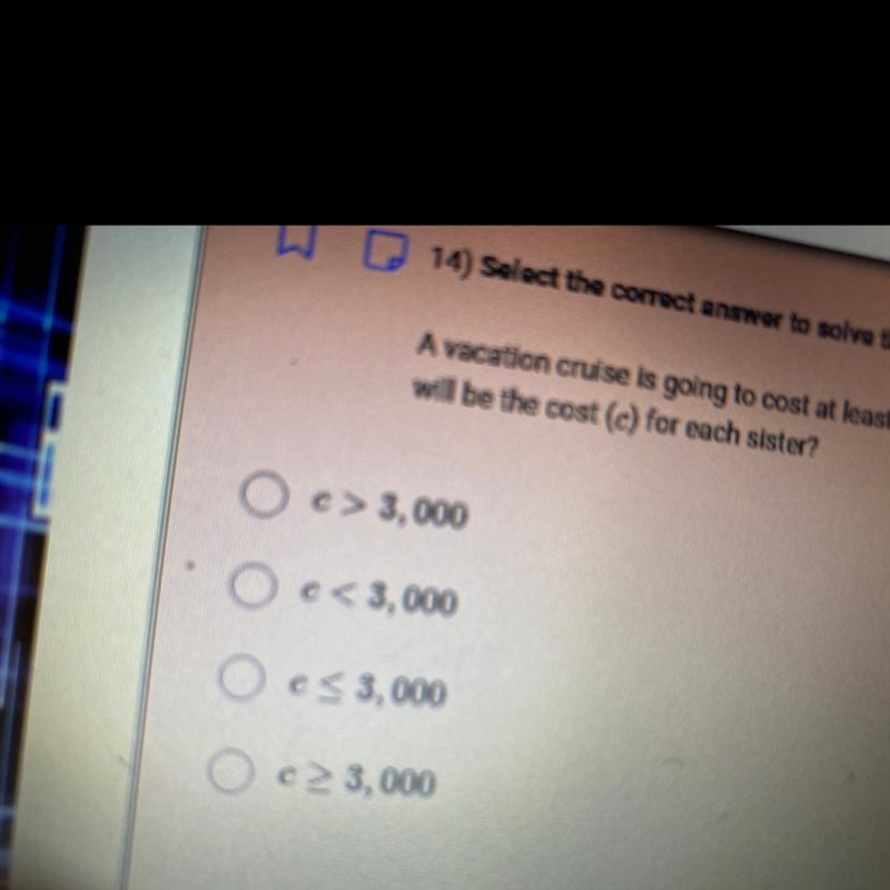 Select the correct answer to solve the inequality.A vacation cruise is going to cost-example-1