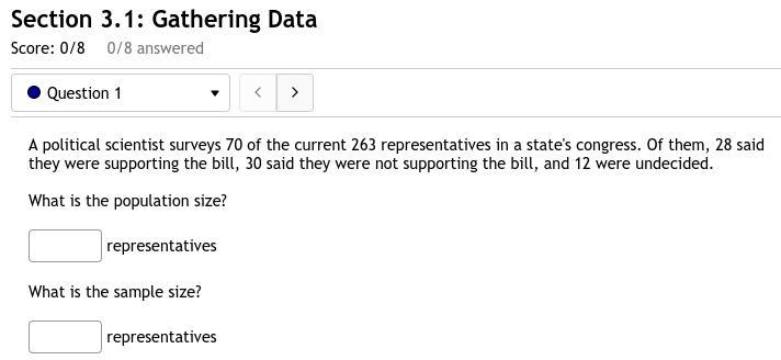 A political scientist surveys 70 of the current 263 representatives in a state's congress-example-1