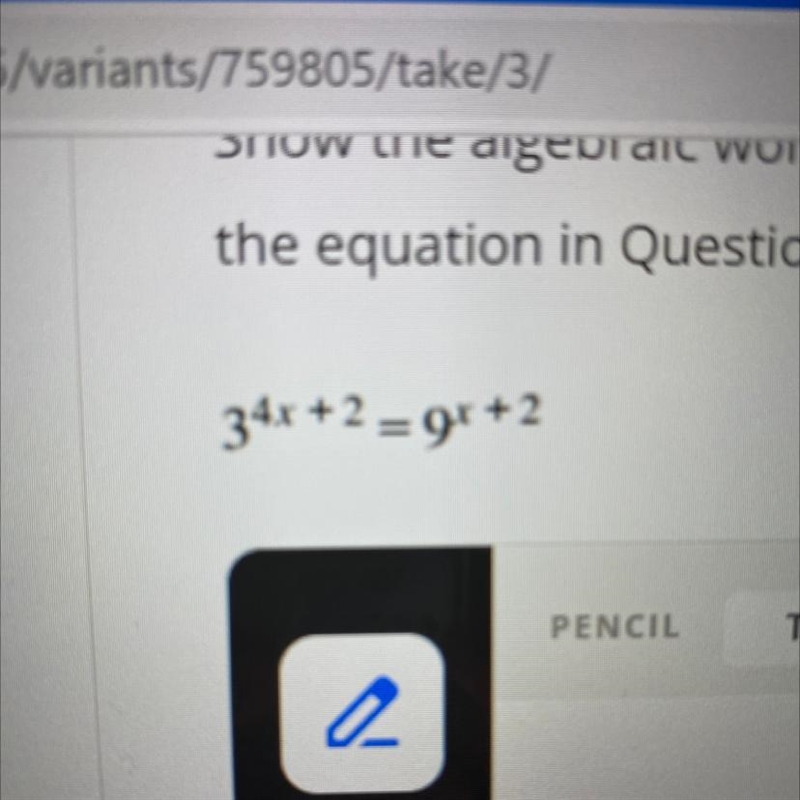 I need help with this!!!!! 3^4x + 2 = 9^x +2-example-1