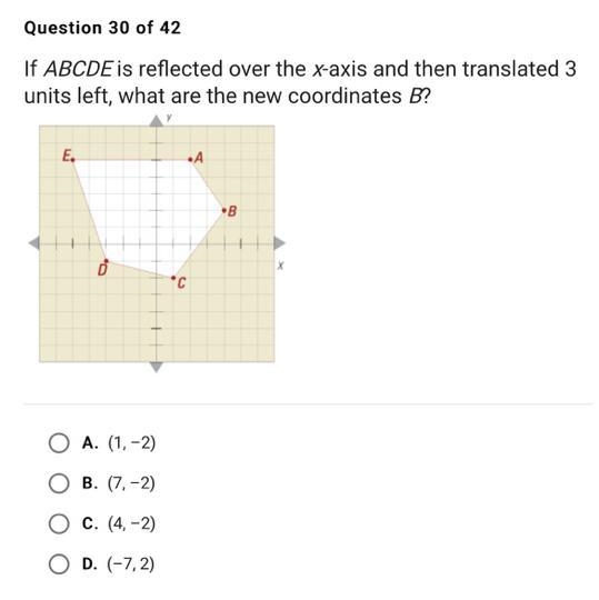 If ABCDE is reflected over the x-axis and then translated 3units left, what are the-example-1