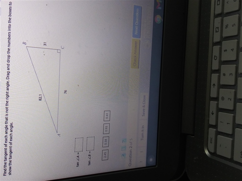 Find the tangent of each angle that is not the right angle. Drag and drop the numbers-example-1